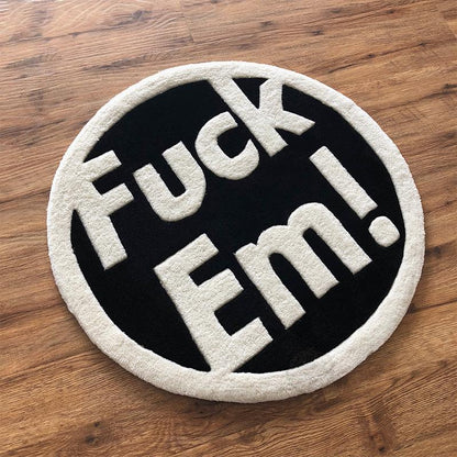 FUCK EM RUG