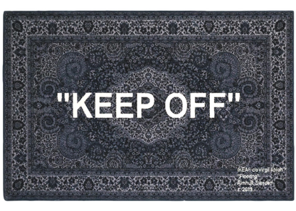 "KEEP OFF" RUG
